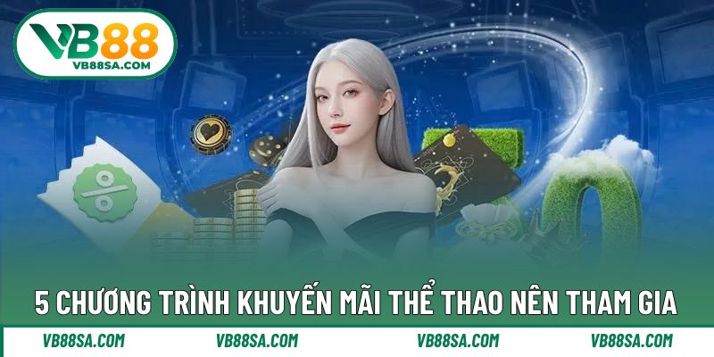 5 chương trình ưu đãi siêu ấn tượng cho người chơi thể thao