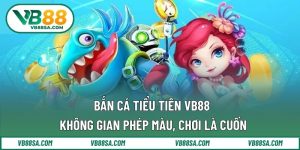 Bắn cá tiểu tiên